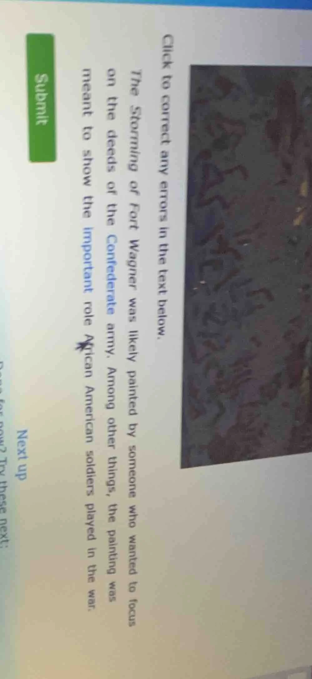 click to correct any errors in the text below. the storming of fort wag…