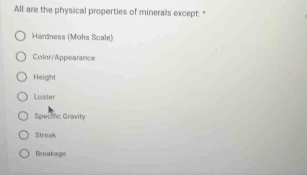 all are the physical properties of minerals except: * hardness (mohs sc…