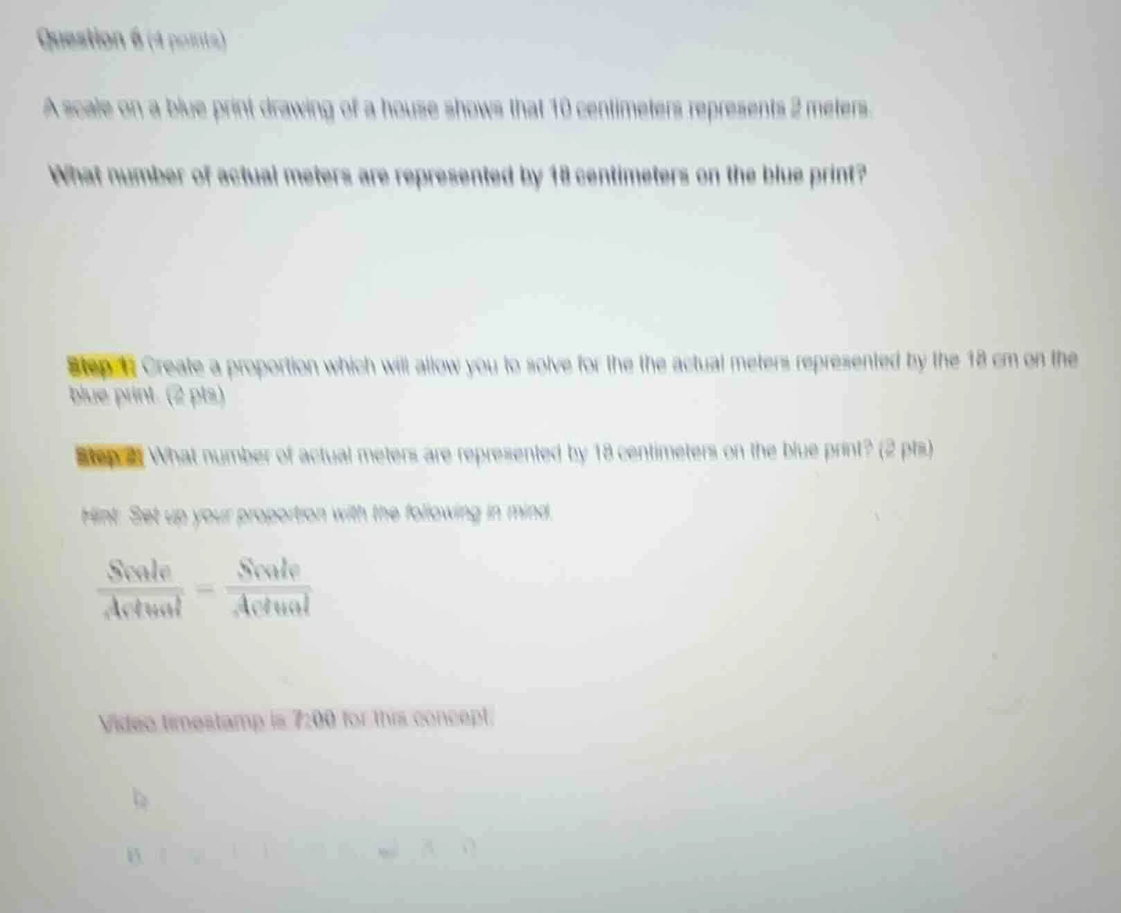 question 6 (4 points) a scale on a blue print drawing of a house shows …