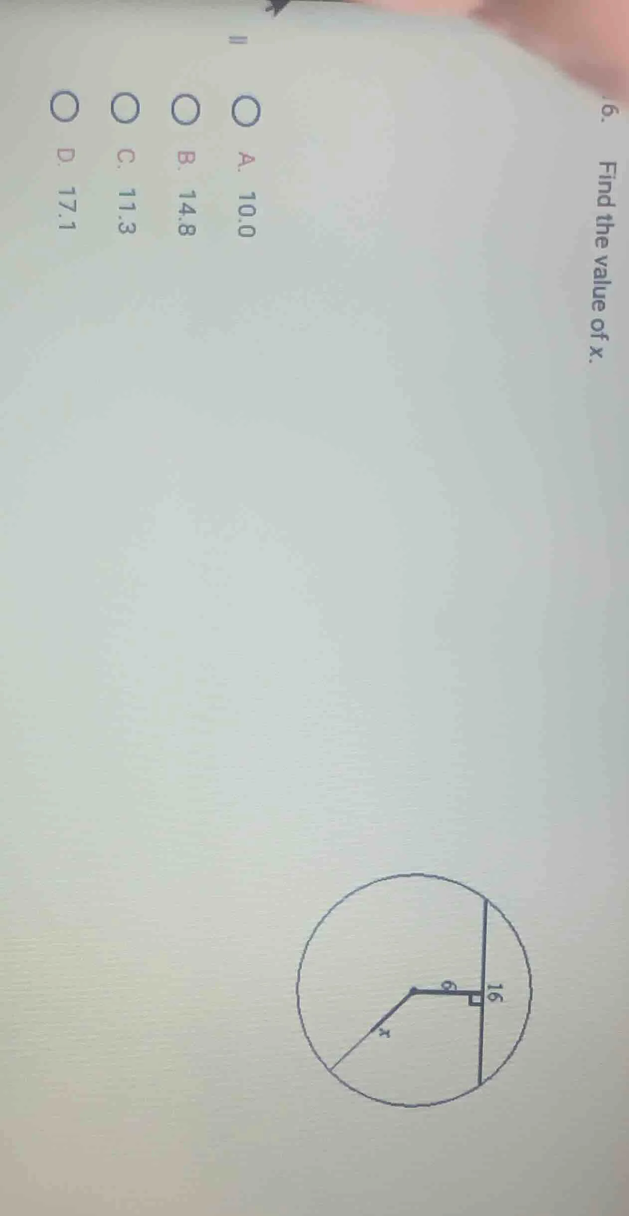 6. find the value of x. a. 10.0 b. 14.8 c. 11.3 d. 17.1