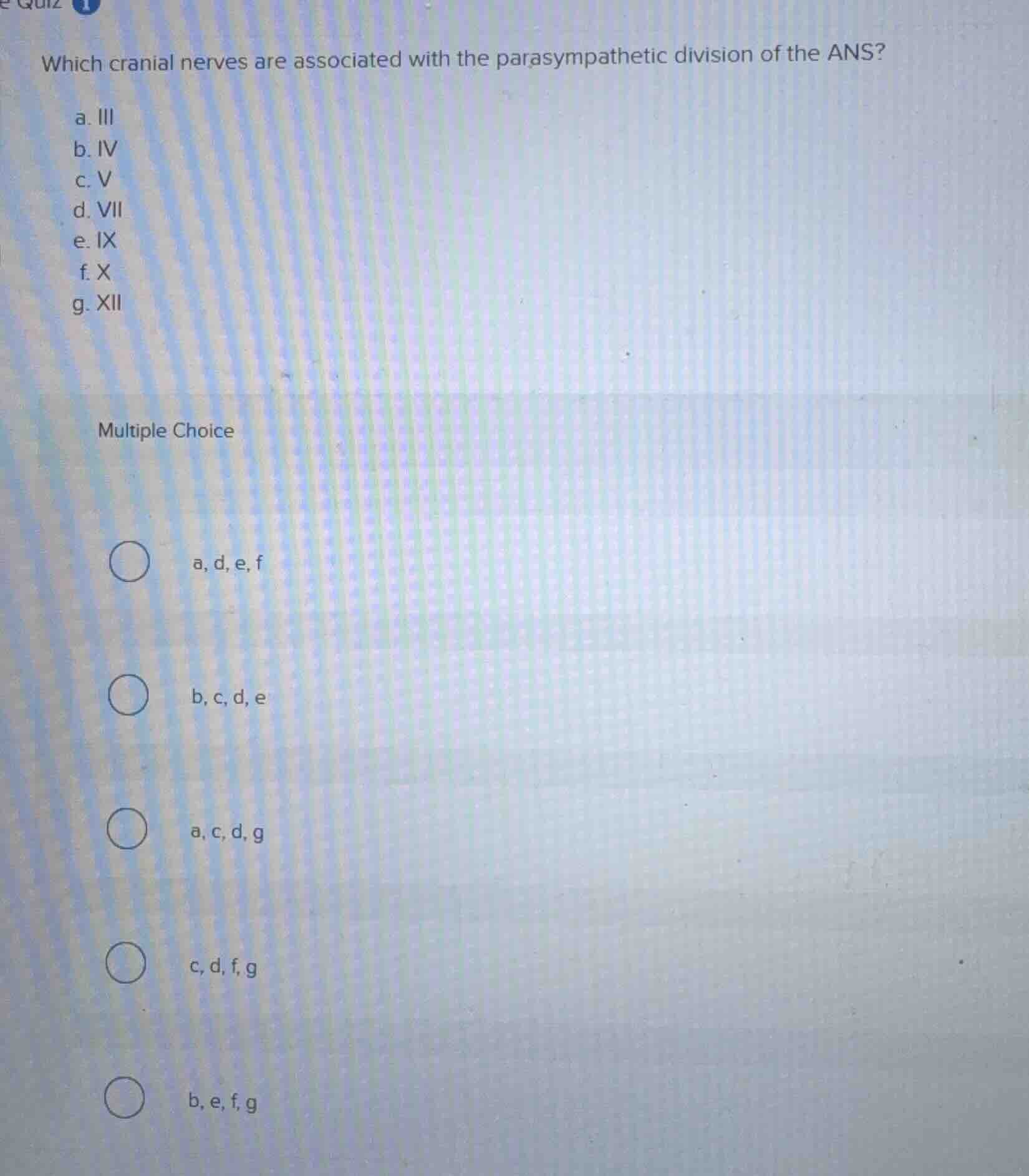 which cranial nerves are associated with the parasympathetic division o…