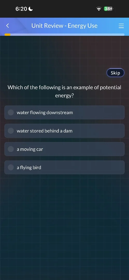 which of the following is an example of potential energy? water flowing…