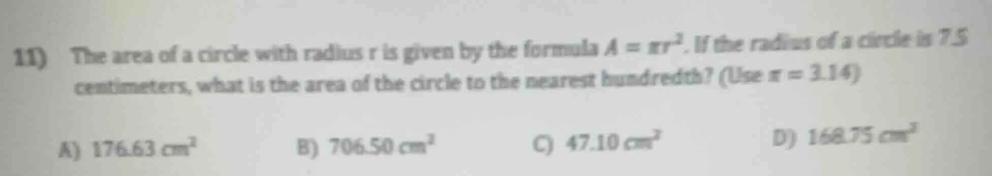 11) the area of a circle with radius r is given by the formula $a = \\p…