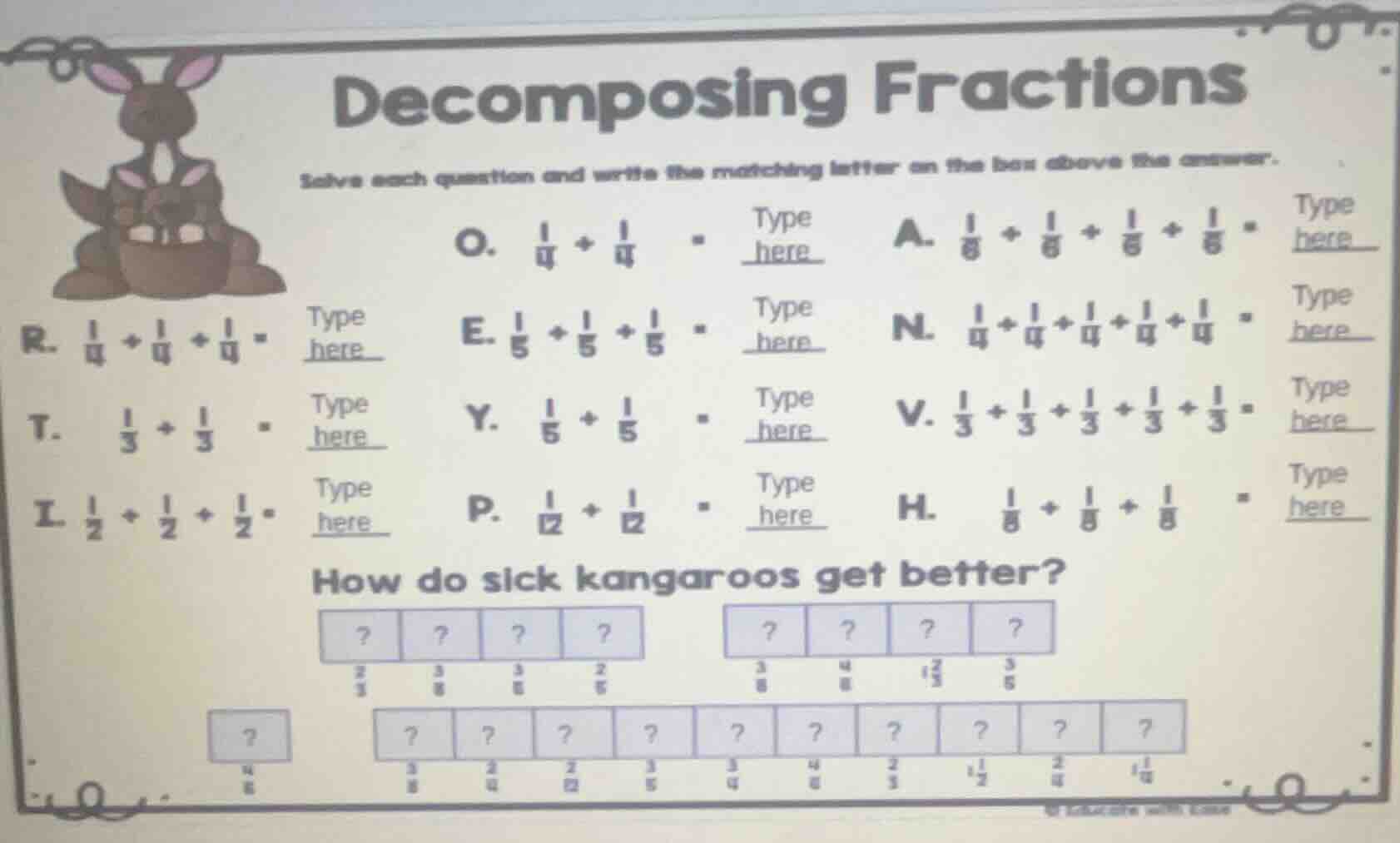 decomposing fractions solve each question and write the matching letter…