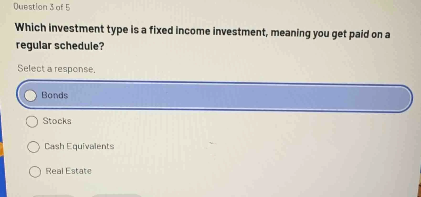 question 3 of 5 which investment type is a fixed income investment, mea…