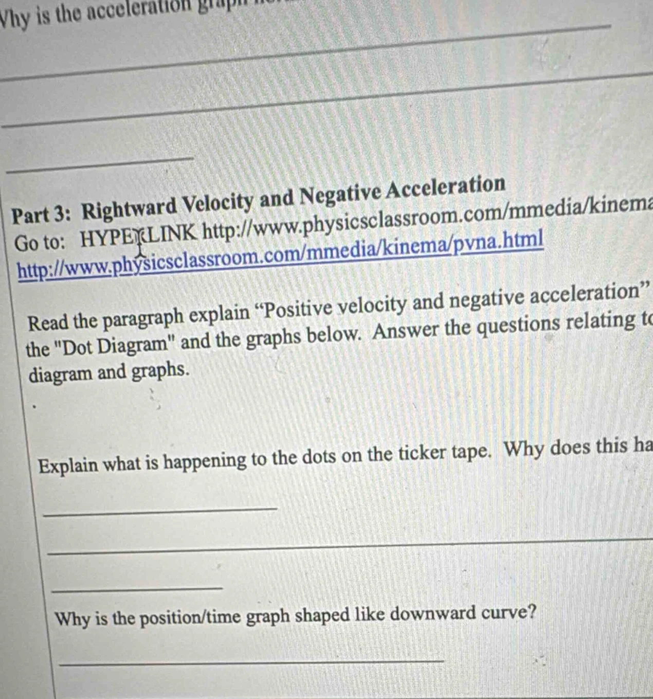why is the acceleration graph part 3: rightward velocity and negative a…