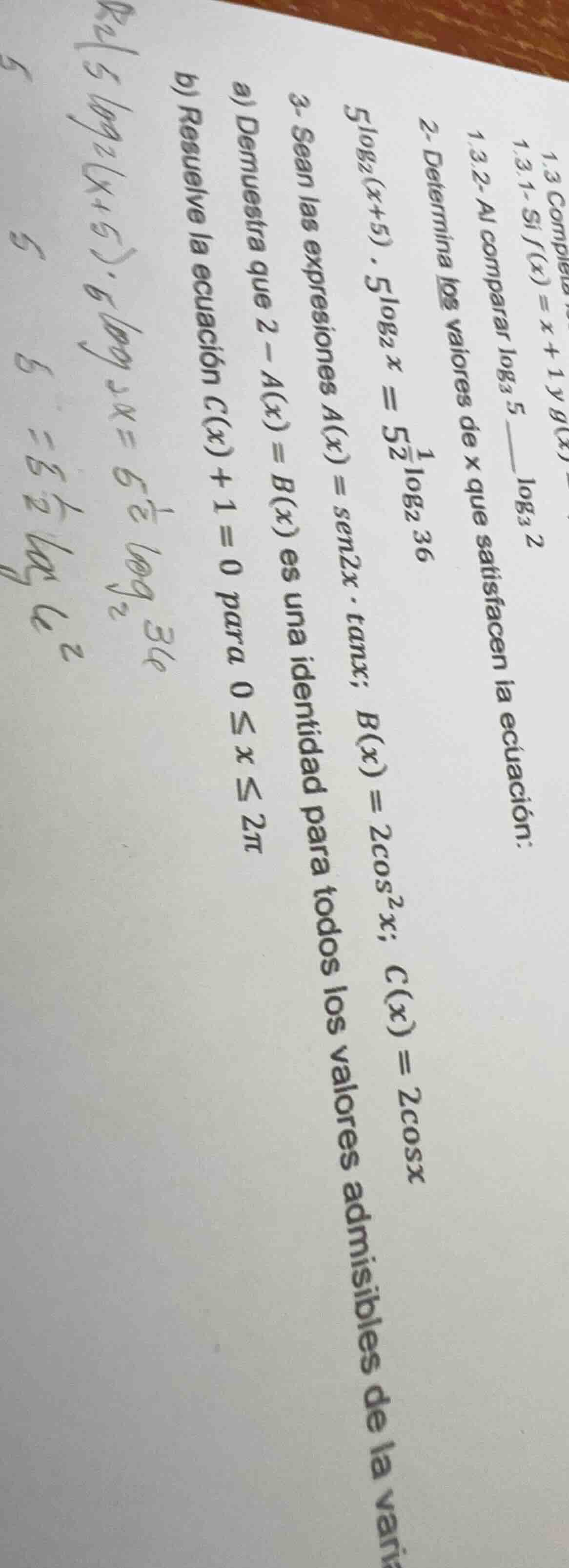 1.3 completa 1.3.1- si f(x) = x + 1 y g(x) 1.3.2- al comparar $\\log_3 …
