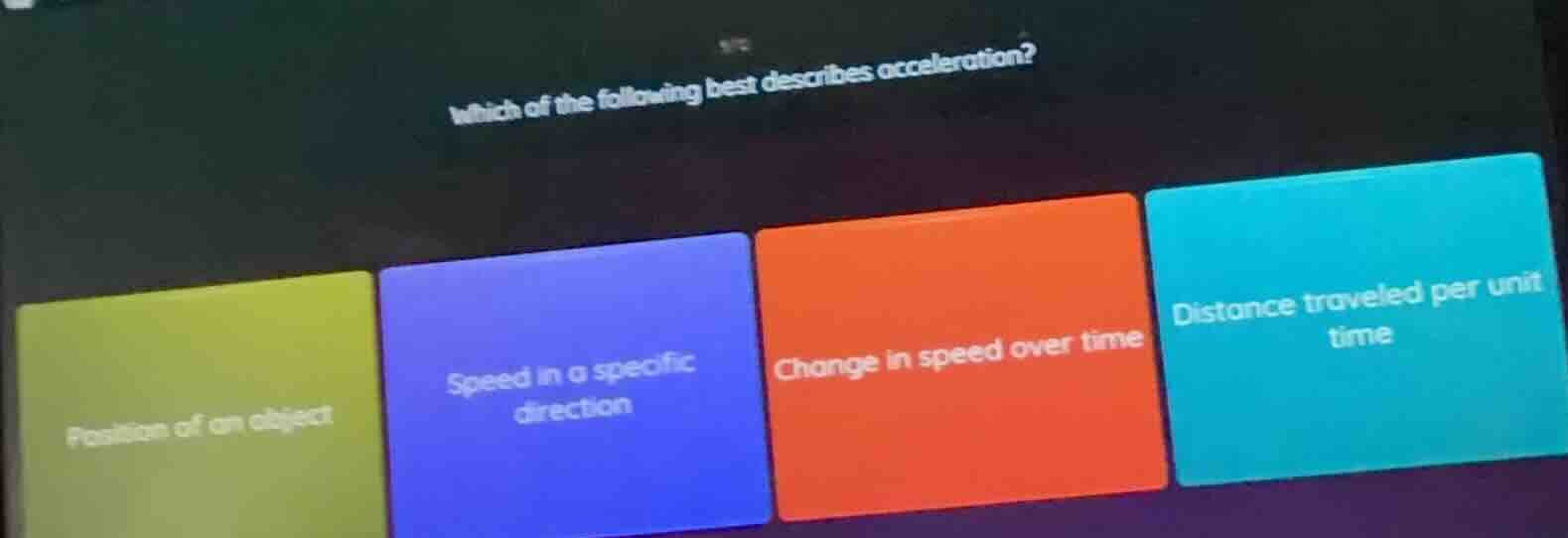 which of the following best describes acceleration? position of an obje…