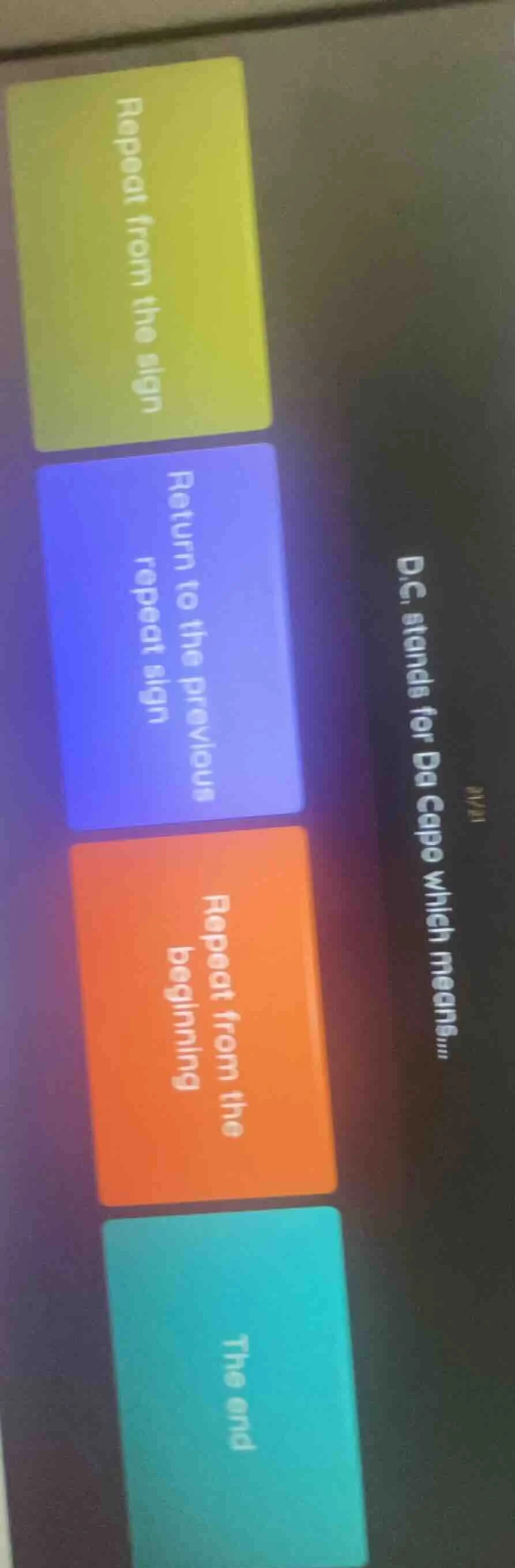 d.c. stands for da capo which means.... repeat from the sign return to …