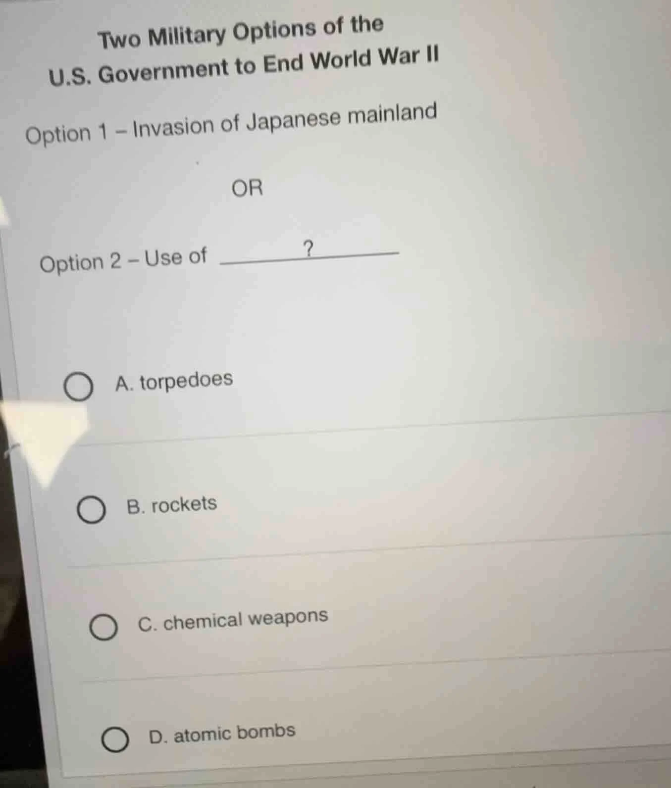 two military options of the u.s. government to end world war ii option …