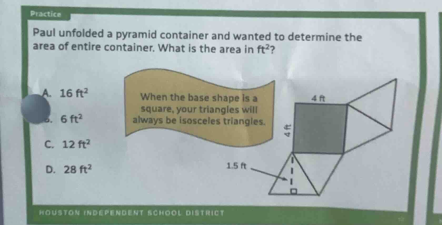practice paul unfolded a pyramid container and wanted to determine the …