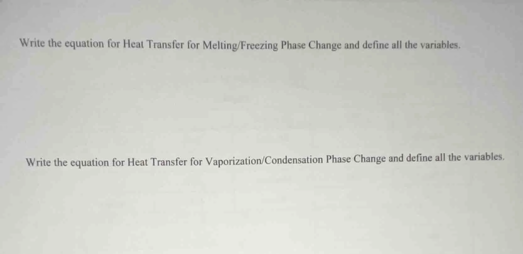 write the equation for heat transfer for melting/freezing phase change …