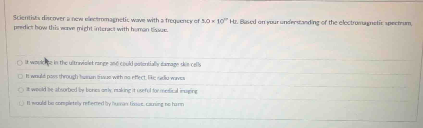 scientists discover a new electromagnetic wave with a frequency of $5.0…
