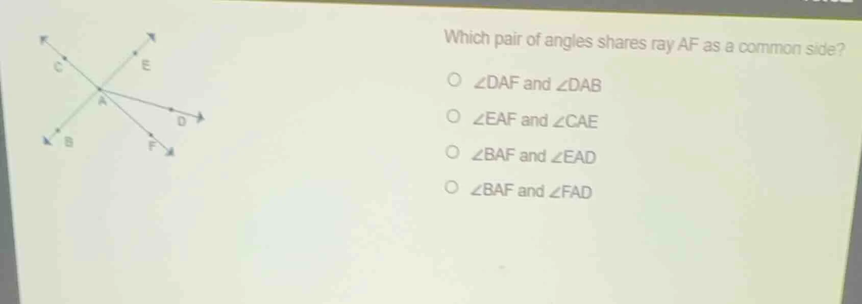 which pair of angles shares ray af as a common side? ○ ∠daf and ∠dab ○ …