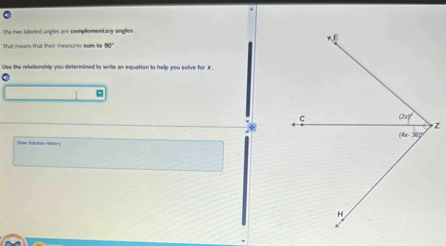the two labeled angles are complementary angles. that means that their …