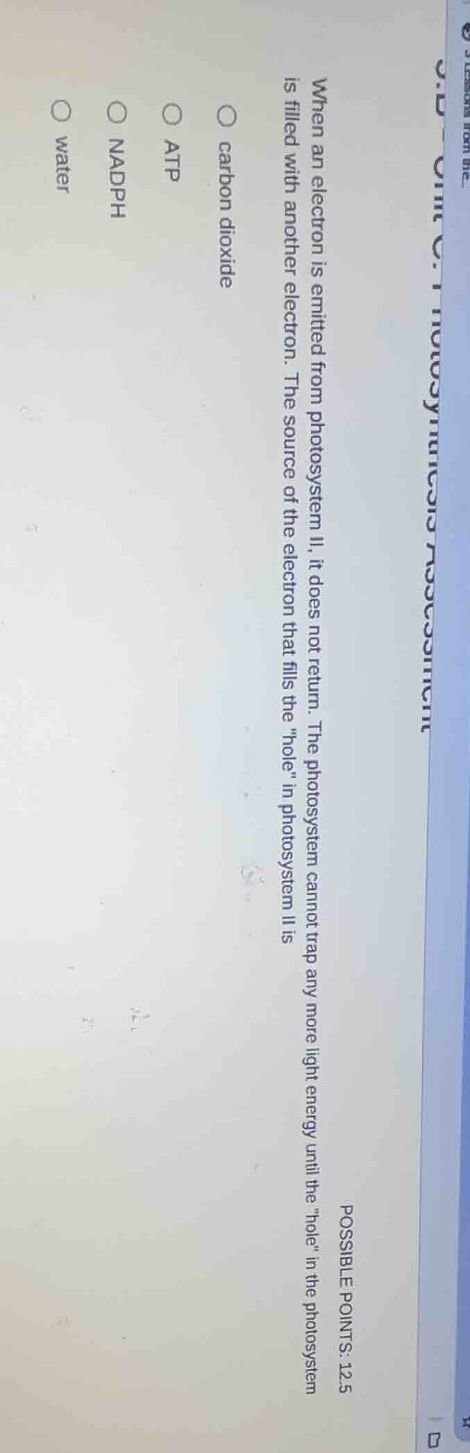 when an electron is emitted from photosystem ii, it does not return. th…