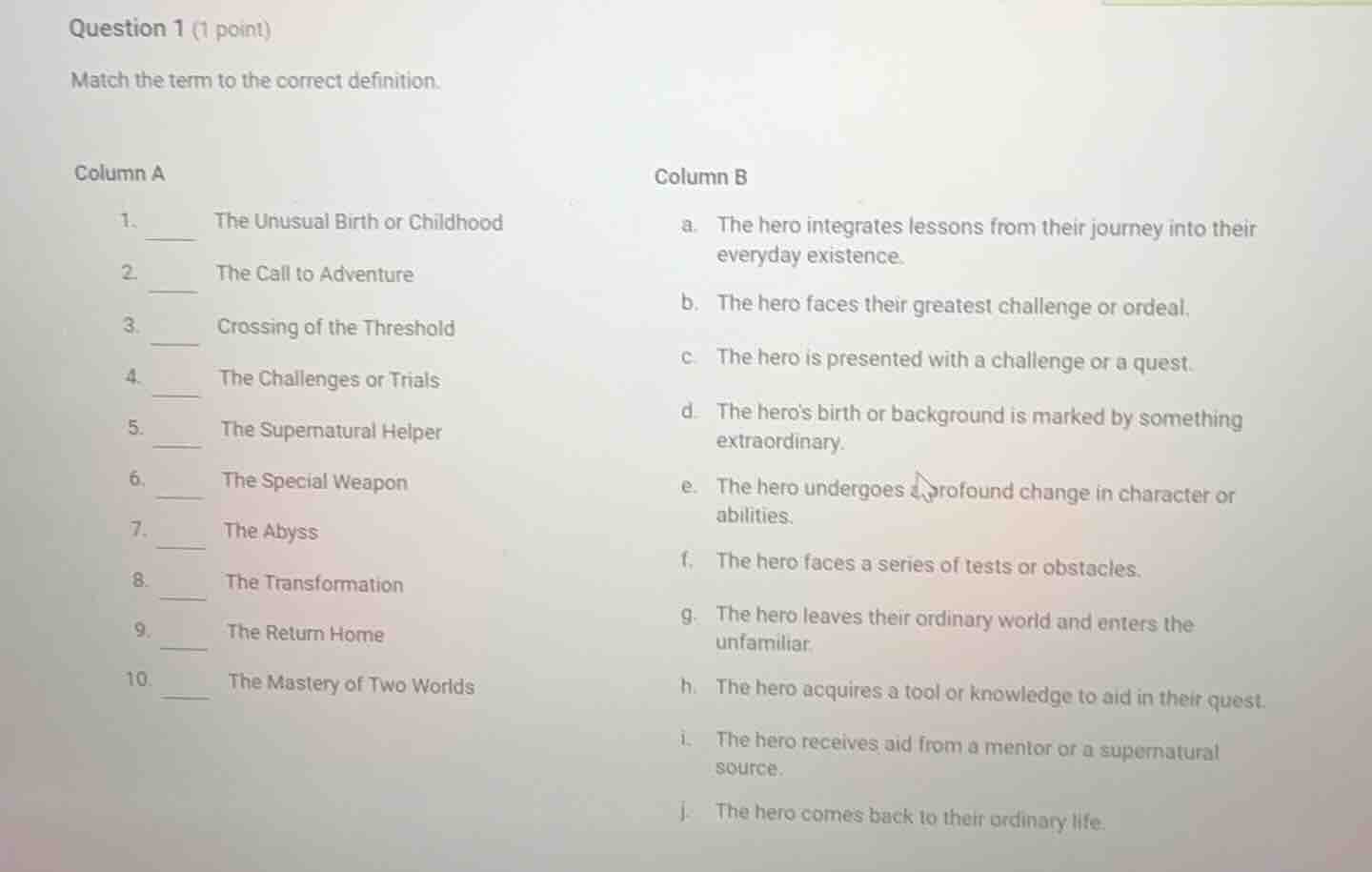 question 1 (1 point) match the term to the correct definition. column a…