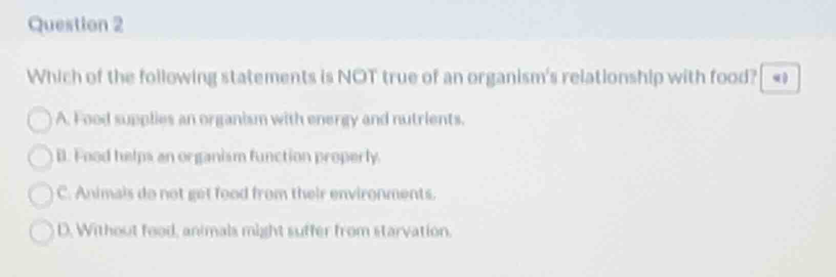 question 2 which of the following statements is not true of an organism…