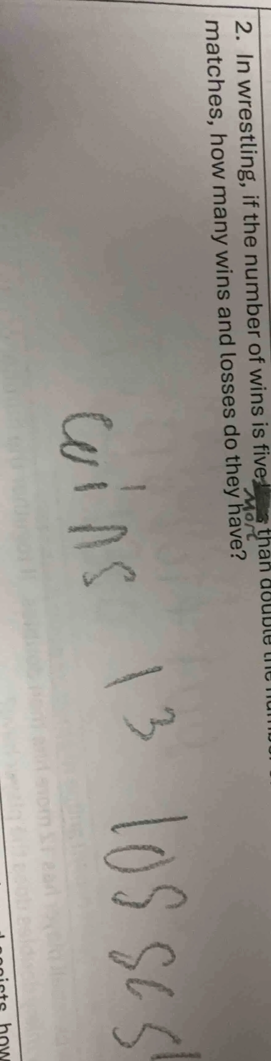 2. in wrestling, if the number of wins is five more than double the num…