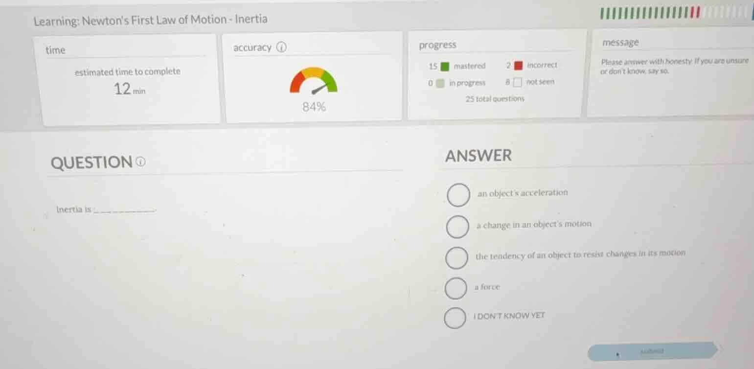 learning: newtons first law of motion - inertia question inertia is ___…