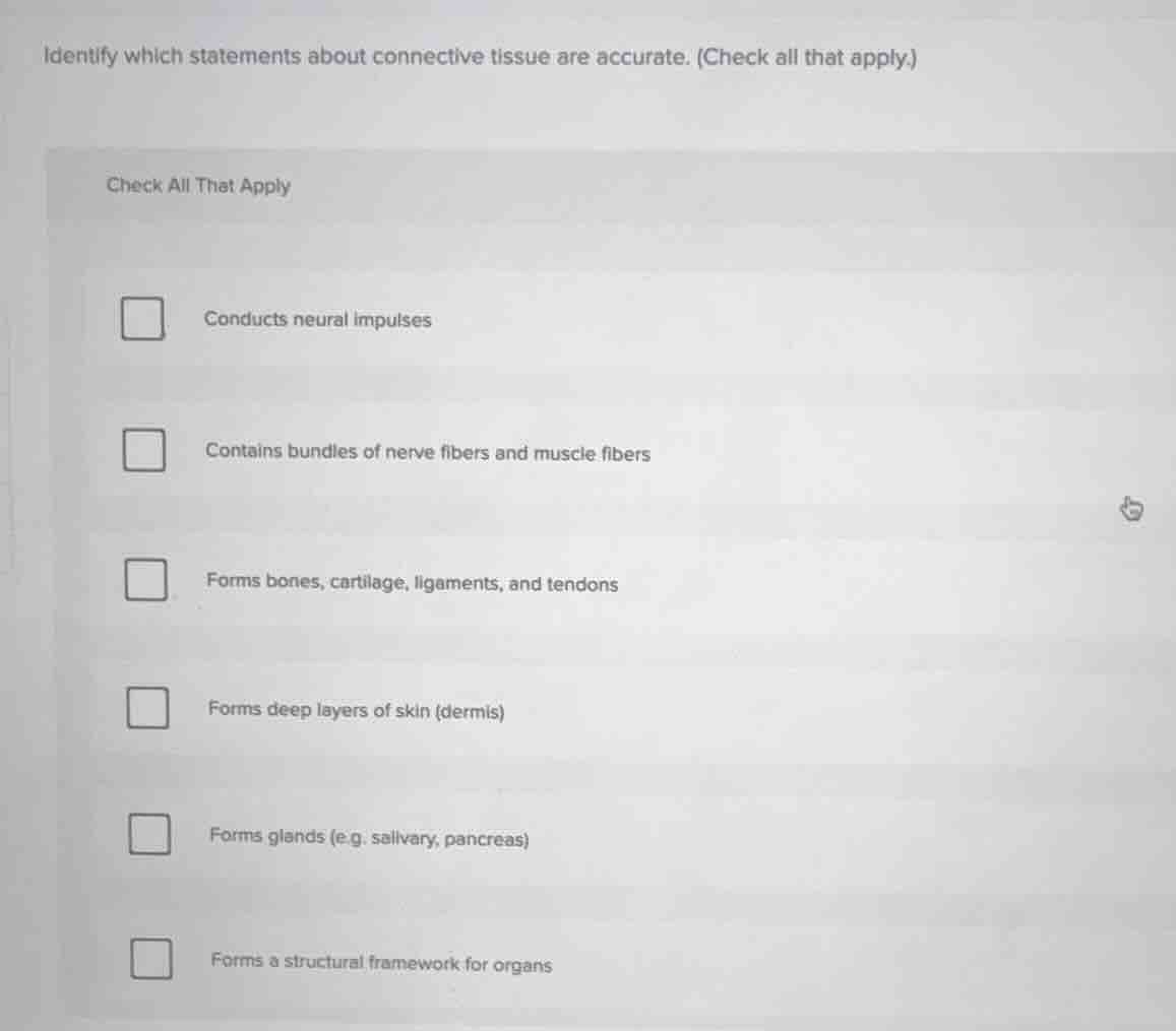 identify which statements about connective tissue are accurate. (check …