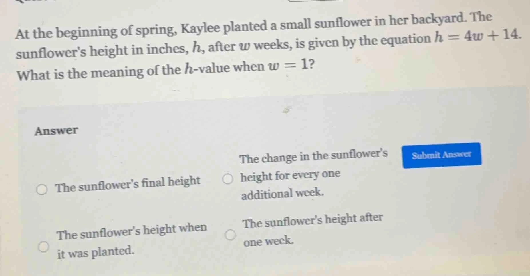at the beginning of spring, kaylee planted a small sunflower in her bac…