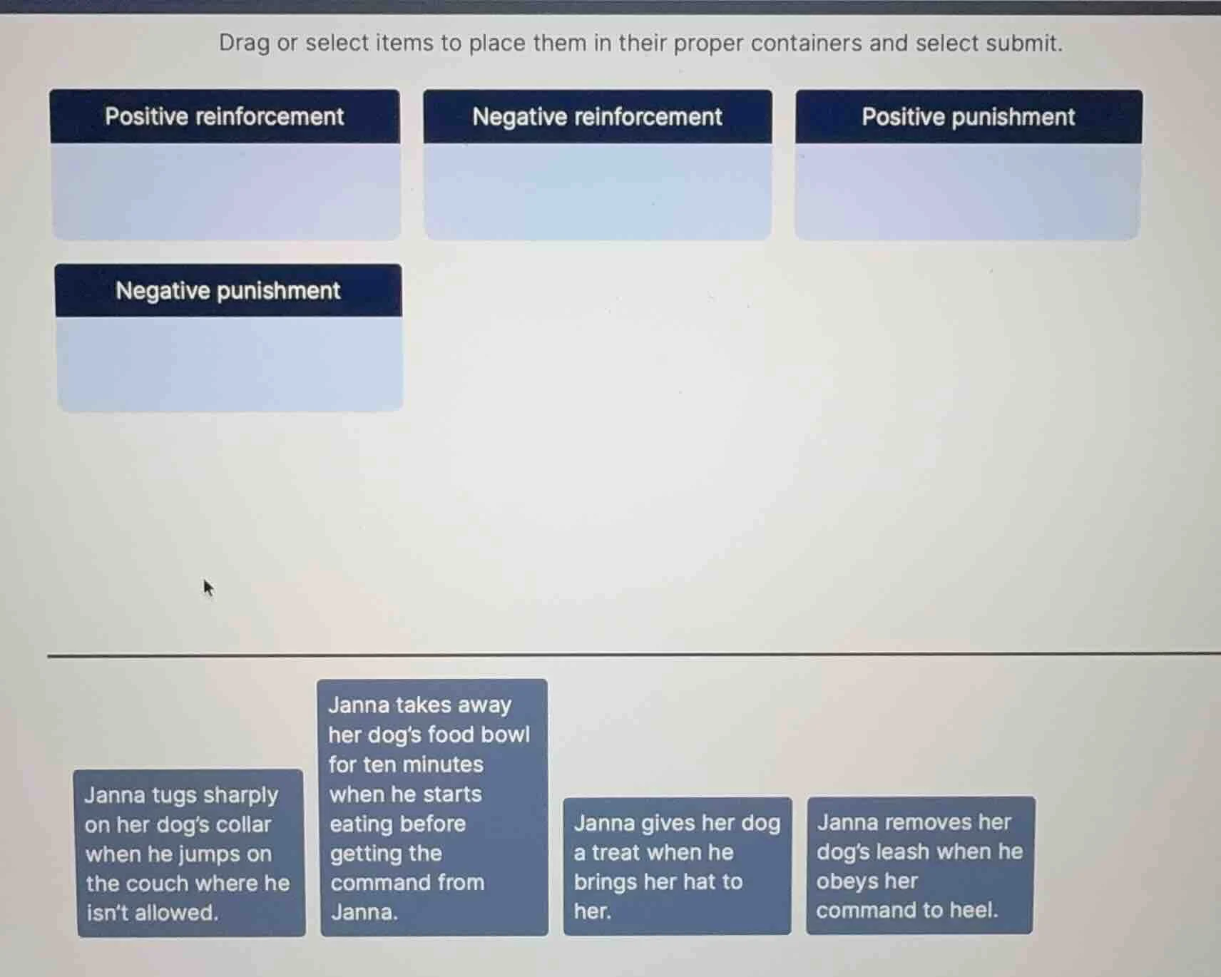 drag or select items to place them in their proper containers and selec…