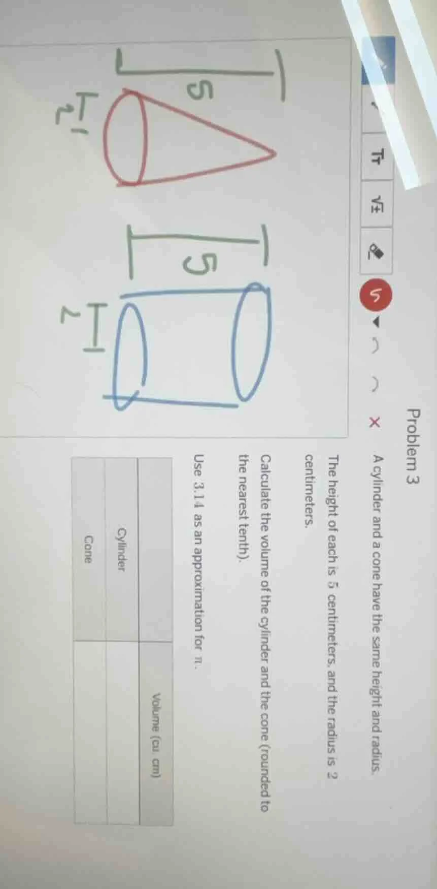 problem 3 a cylinder and a cone have the same height and radius. the he…