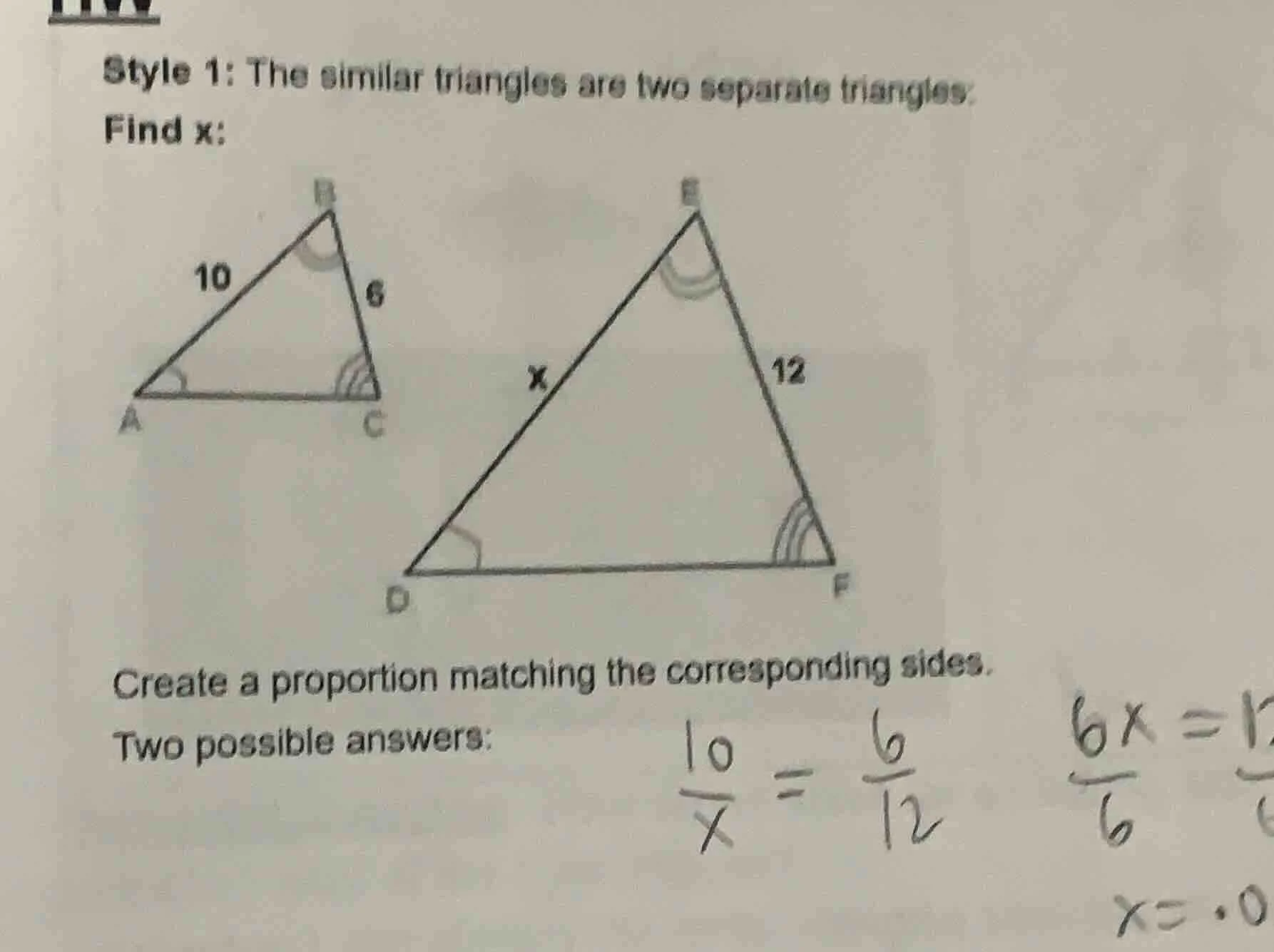 style 1: the similar triangles are two separate triangles. find x: crea…