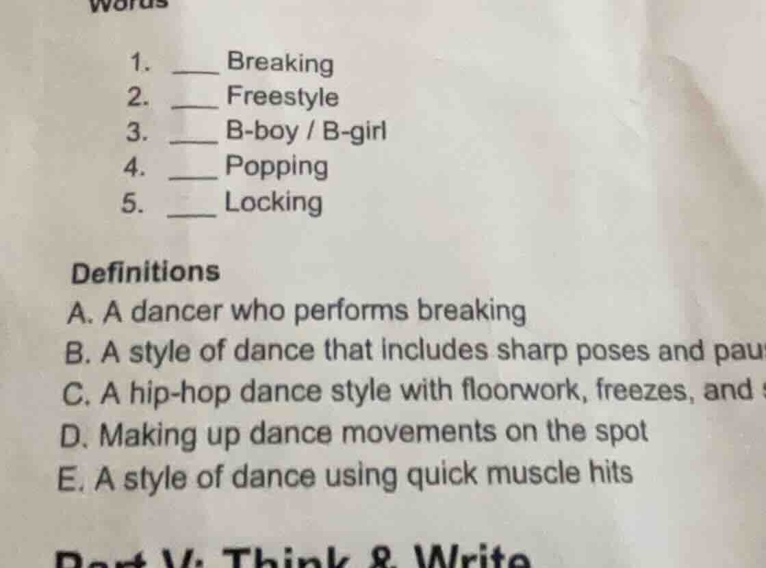 1. ___ breaking 2. ___ freestyle 3. ___ b - boy / b - girl 4. ___ poppi…