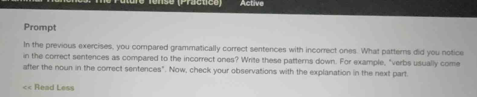 prompt in the previous exercises, you compared grammatically correct se…