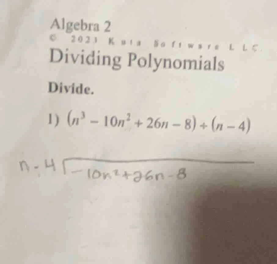 algebra 2 © 2023 kuta software llc dividing polynomials divide. 1) $(n^…