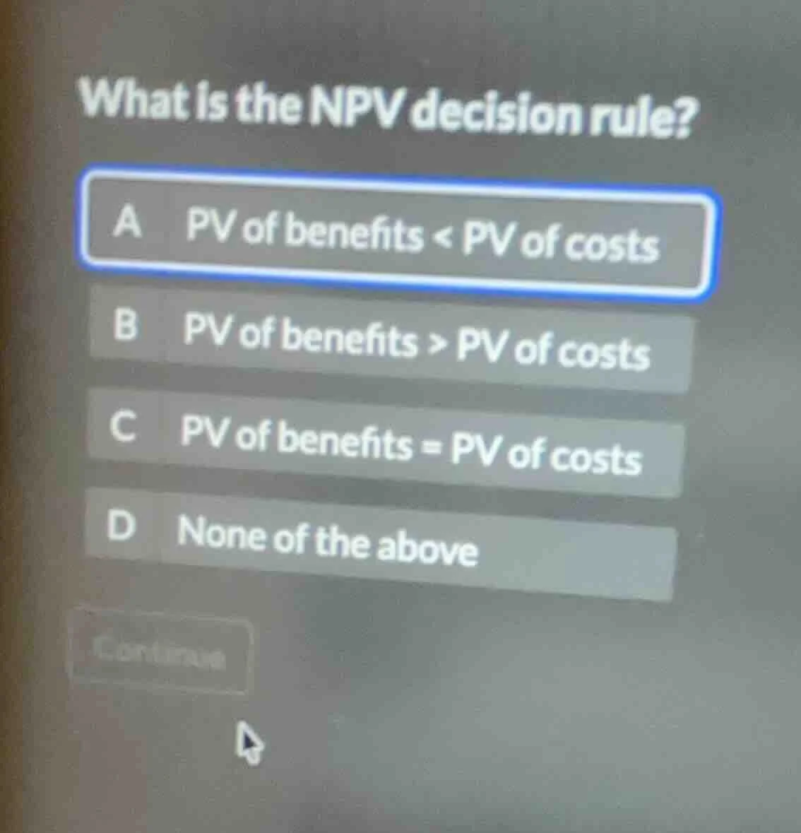 what is the npv decision rule? a pv of benefits < pv of costs b pv of b…