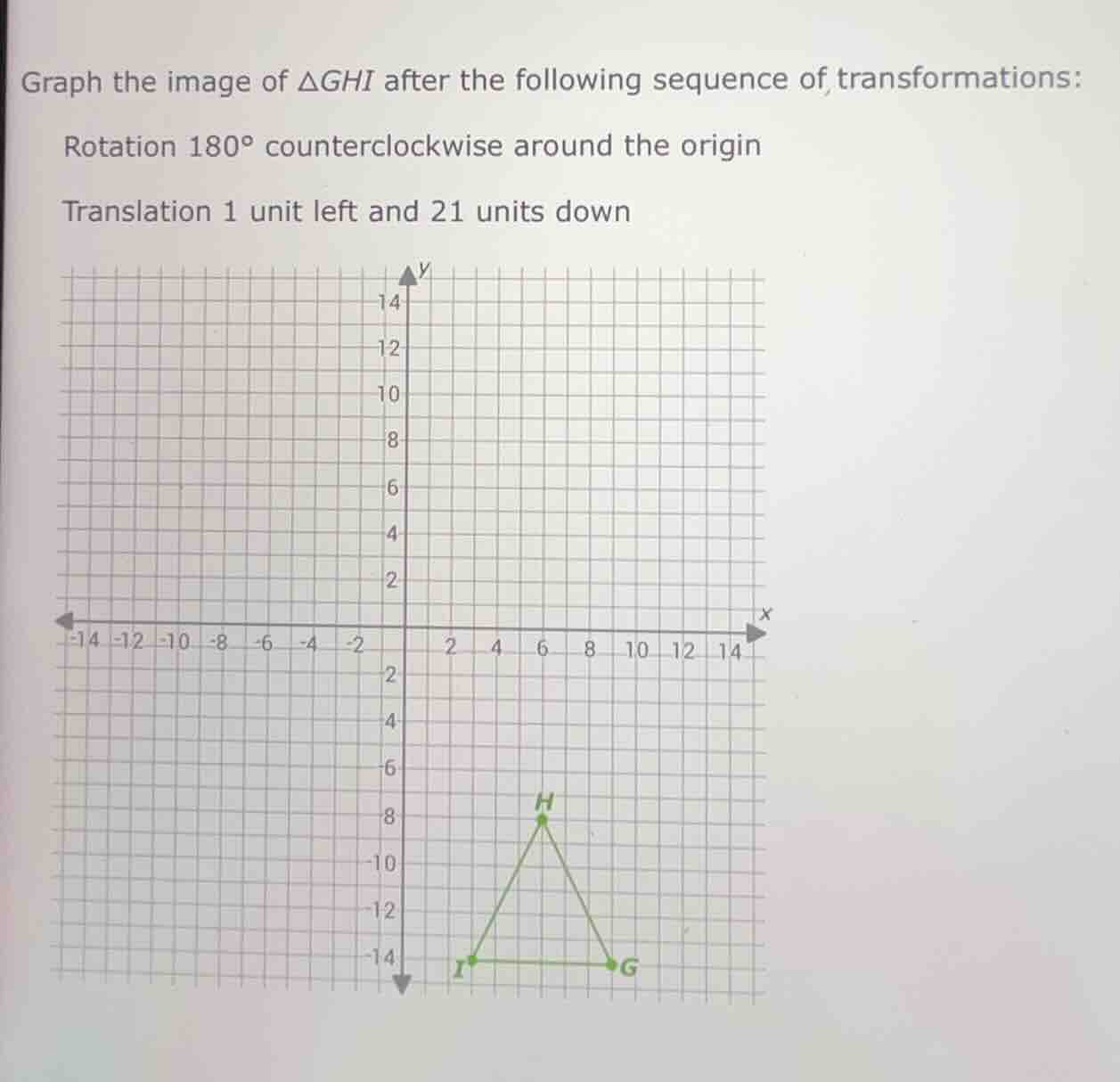 graph the image of $\\triangle ghi$ after the following sequence of tra…