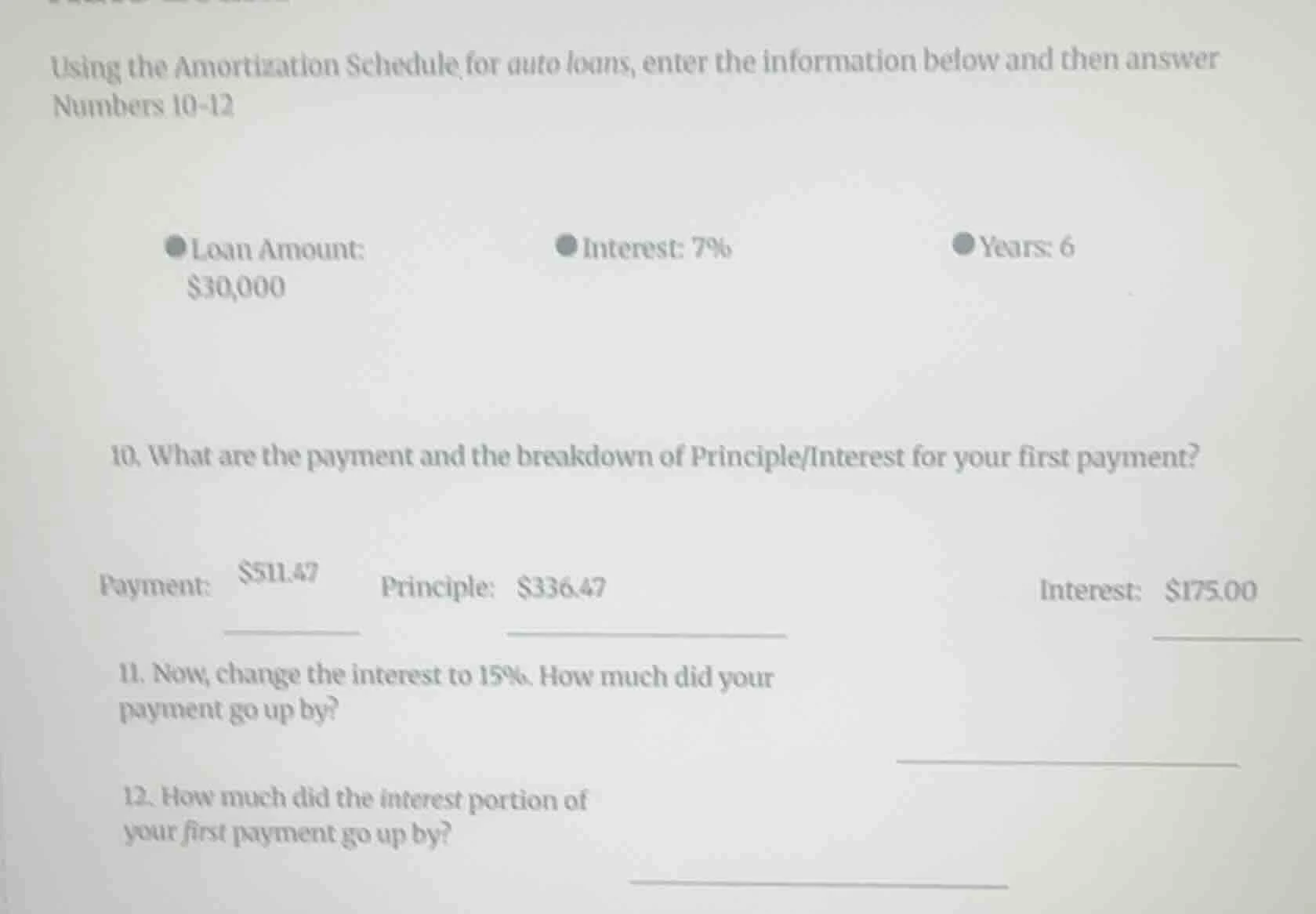 using the amortization schedule for auto loans, enter the information b…