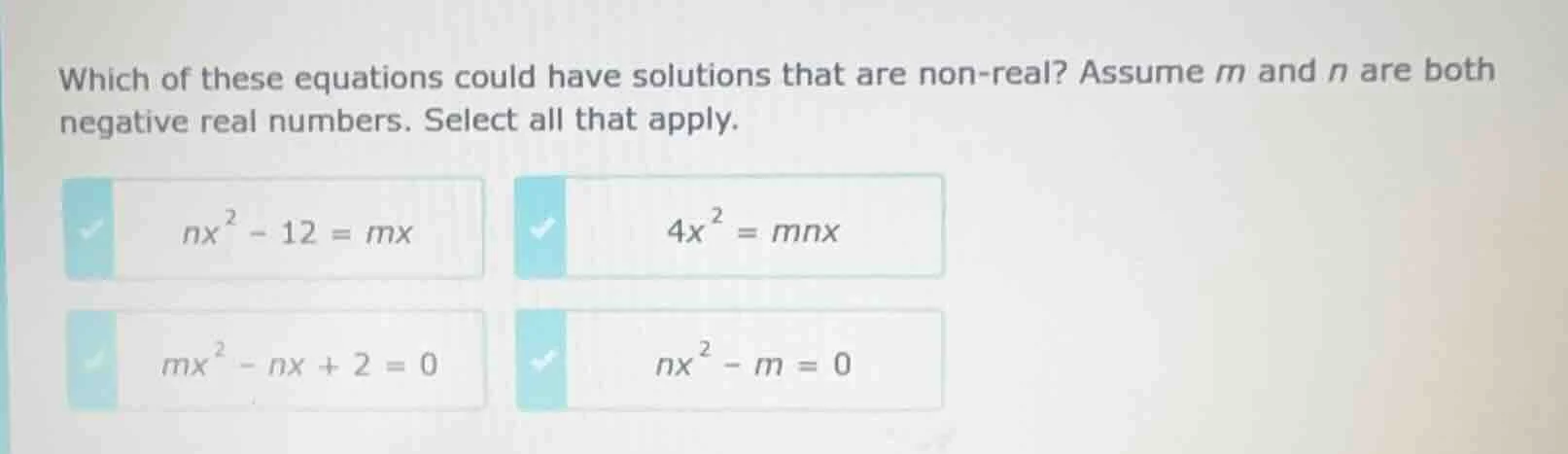 which of these equations could have solutions that are non - real? assu…