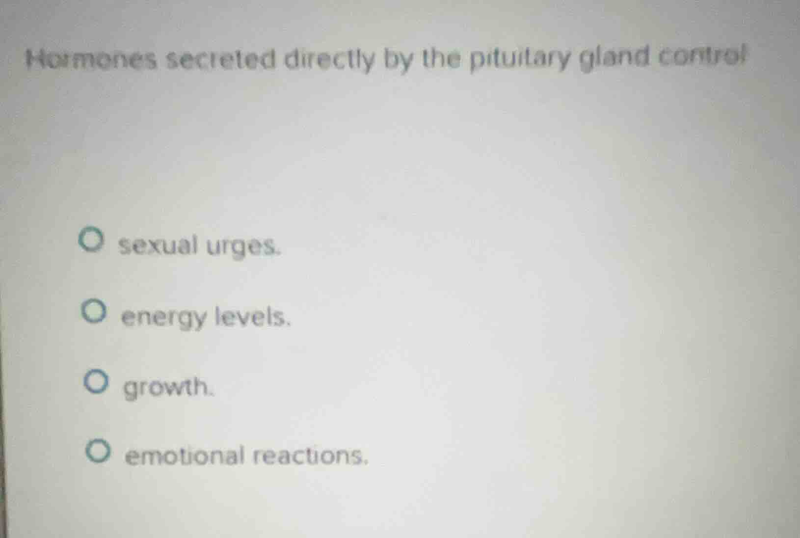 hormones secreted directly by the pituitary gland control sexual urges.…