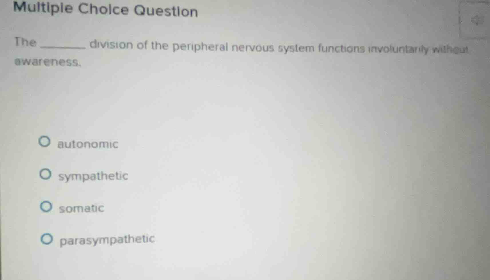 multiple choice question the ______ division of the peripheral nervous …