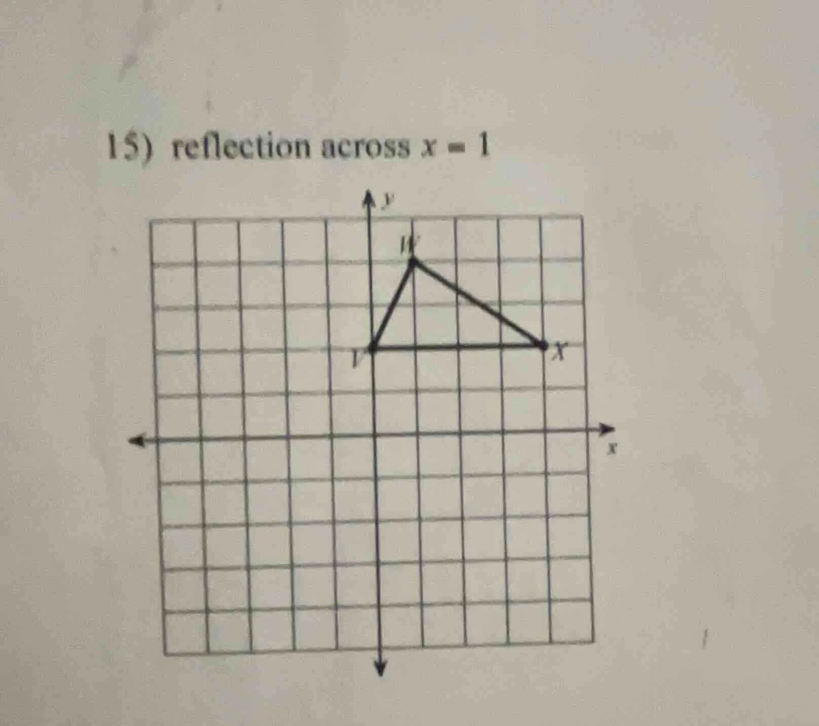 15) reflection across x = 1