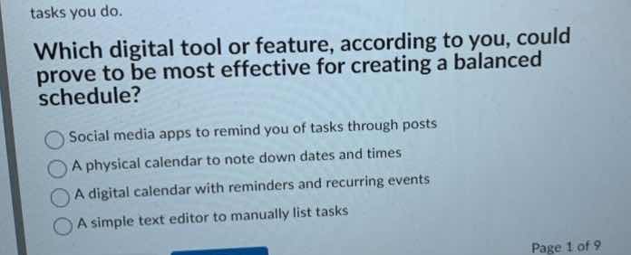 tasks you do. which digital tool or feature, according to you, could pr…