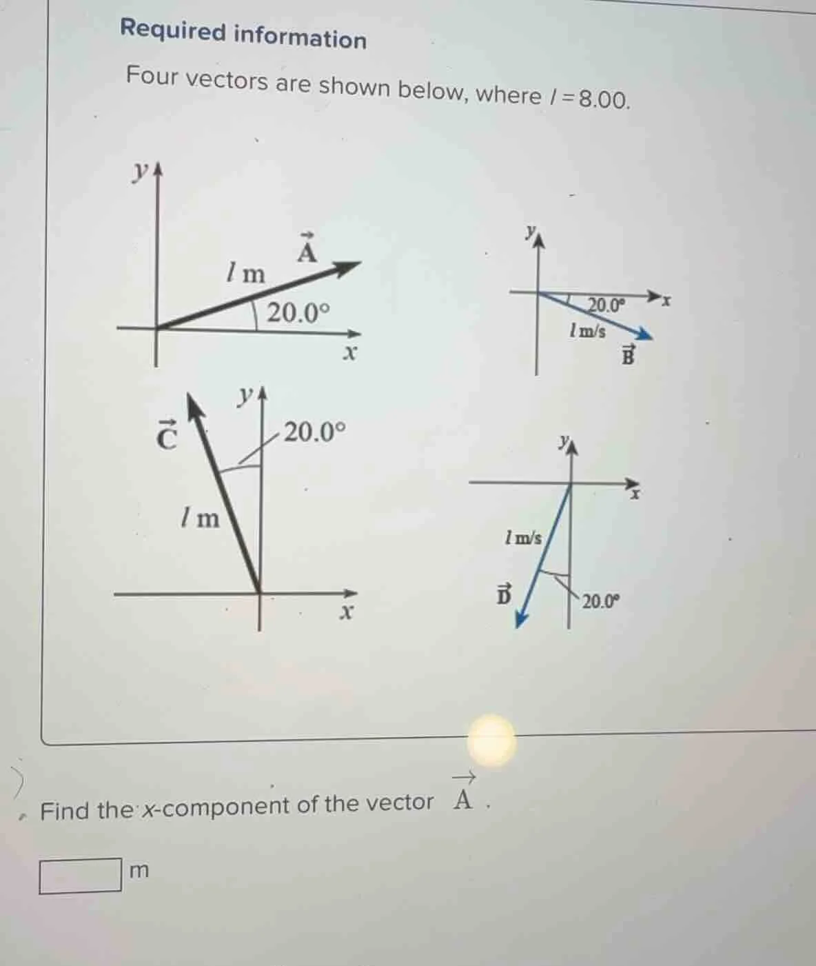 required information four vectors are shown below, where ( l = 8.00 ). …