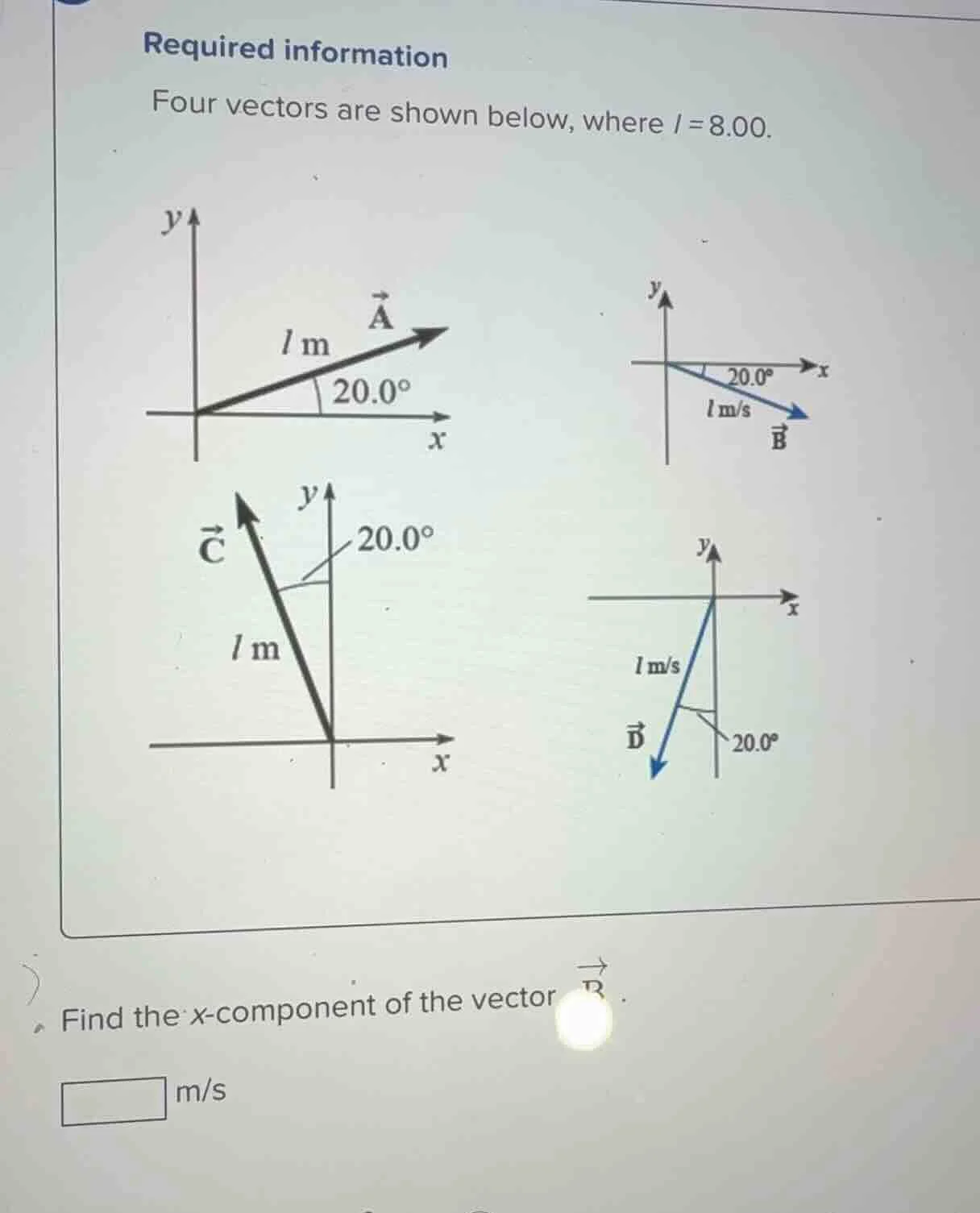 required information four vectors are shown below, where l = 8.00. find…