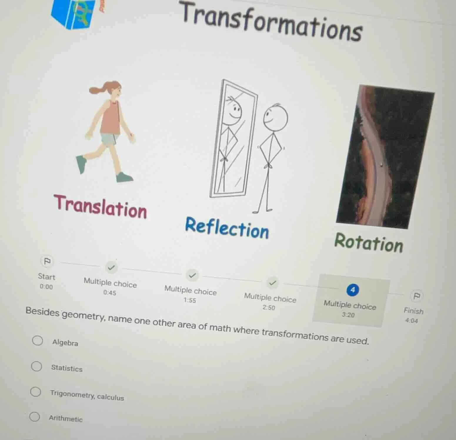 transformations translation reflection rotation start 0:00 multiple cho…