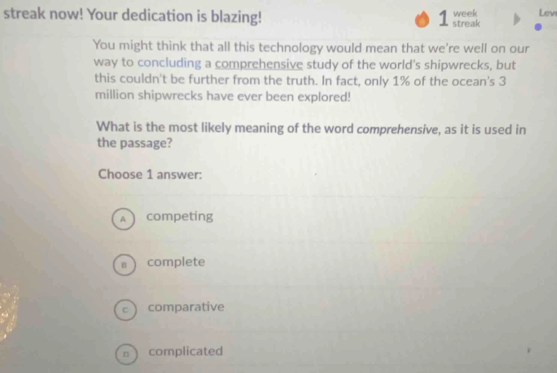 streak now! your dedication is blazing! 1 week streak level you might t…