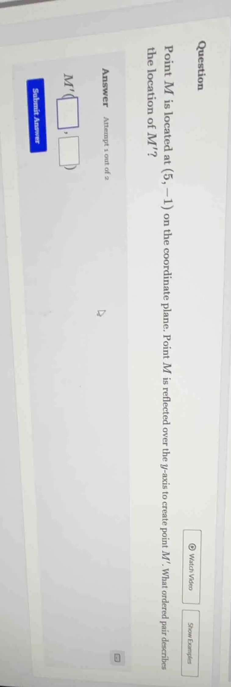 question point m is located at (5, -1) on the coordinate plane. point m…