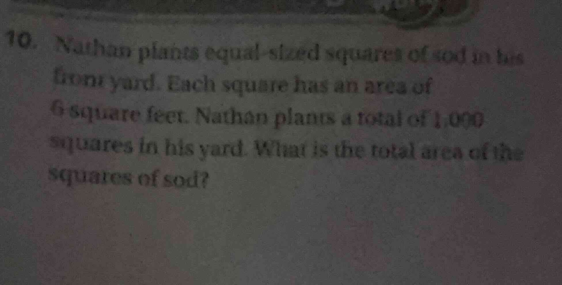 10. nathan plants equal - sized squares of sod in his front yard. each …