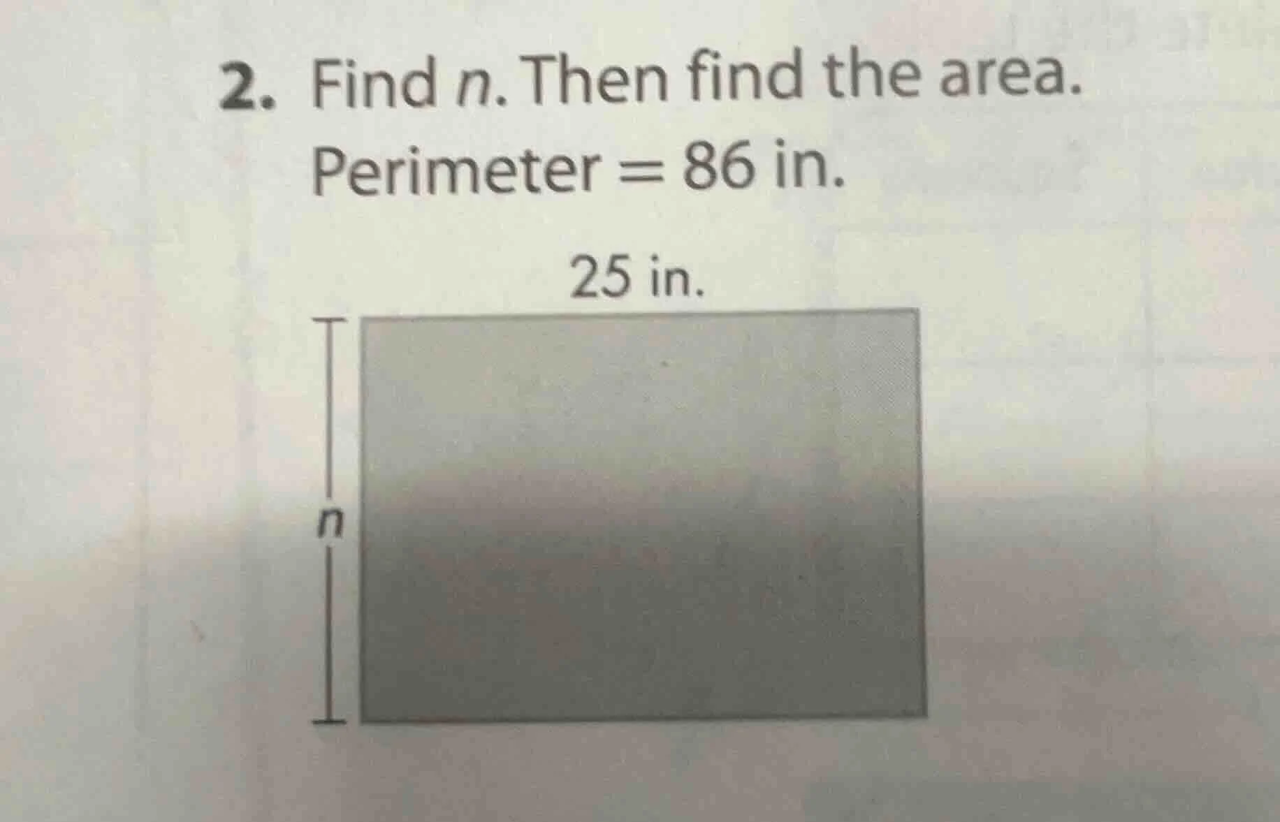 2. find n. then find the area. perimeter = 86 in. 25 in. n