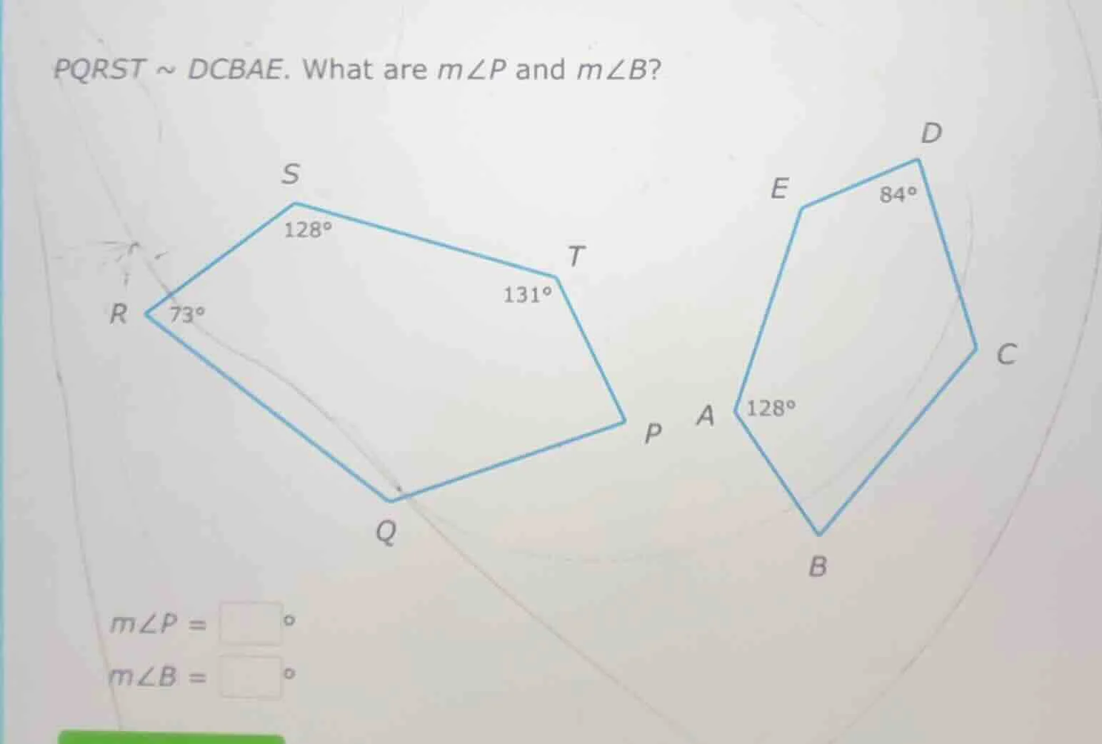 pqrst ~ dcbae. what are ( mangle p ) and ( mangle b )?