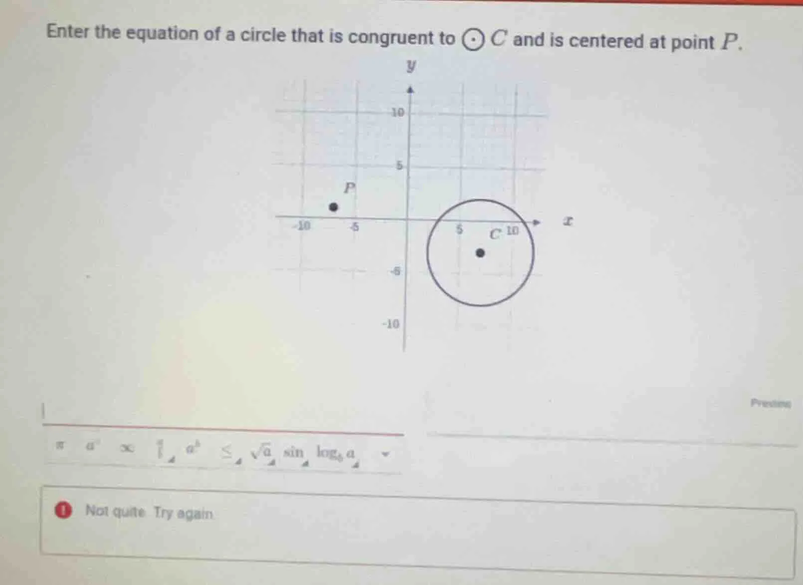 enter the equation of a circle that is congruent to \\( \bigodot c \\) …