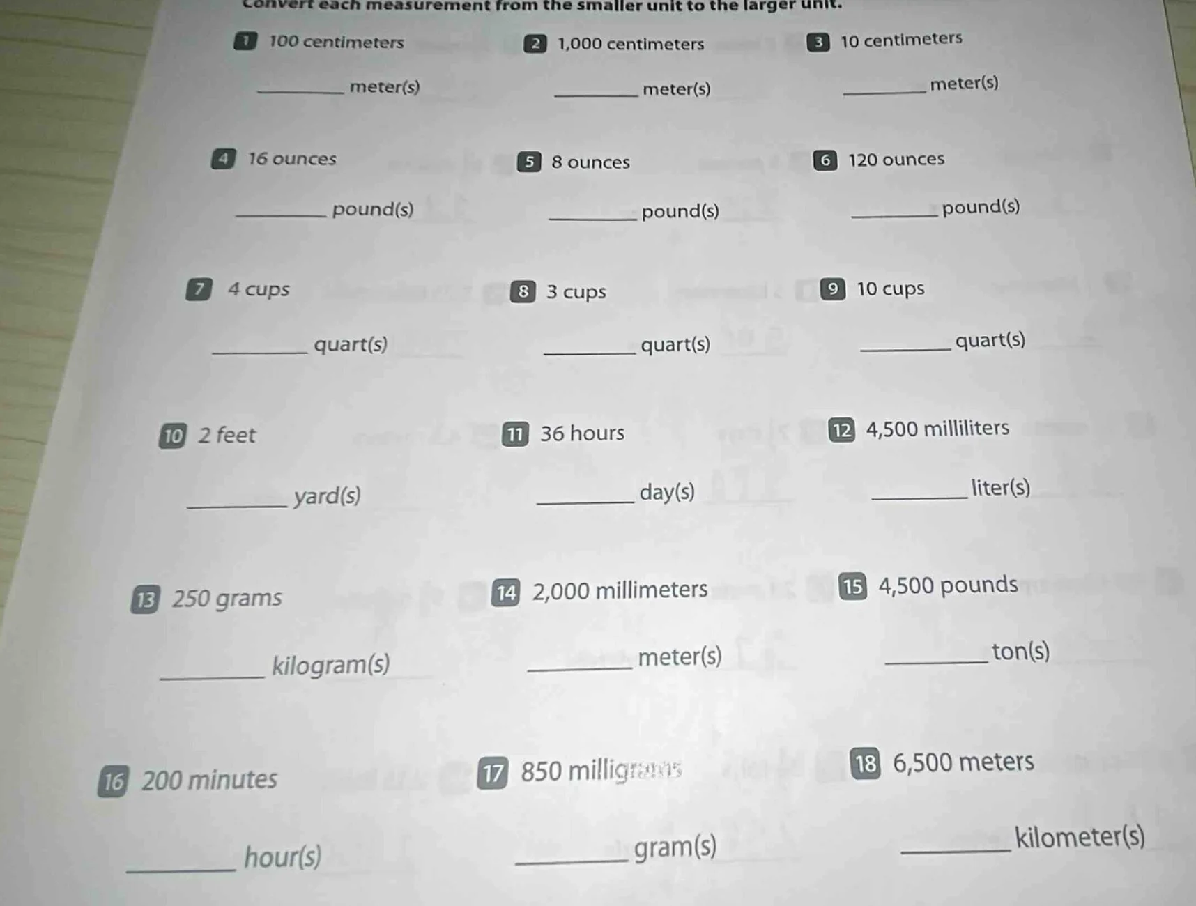 convert each measurement from the smaller unit to the larger unit. 1 10…